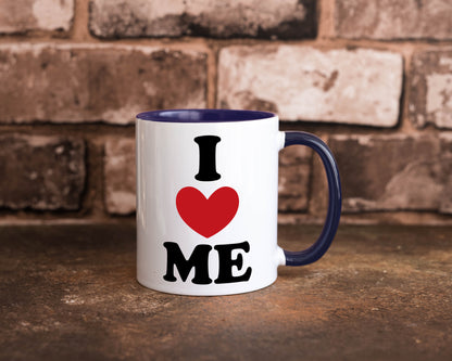 I love me vl9 Geschenkidee Humor Tasse