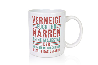 Verneigt euch: Vermessungstechniker | Techniker Geschenkidee Humor Tasse