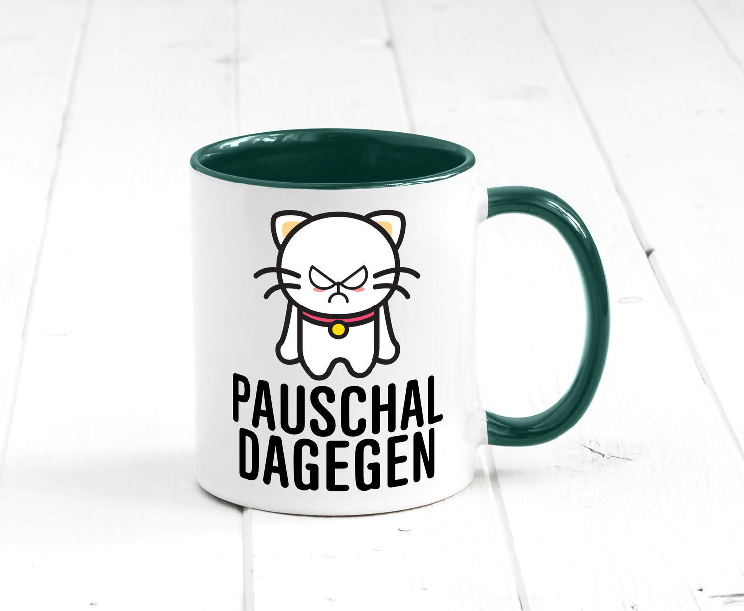 Pauschal dagegen | Katze Wut Geschenk Tierliebhaber Humor lustiger Spruch Tasse