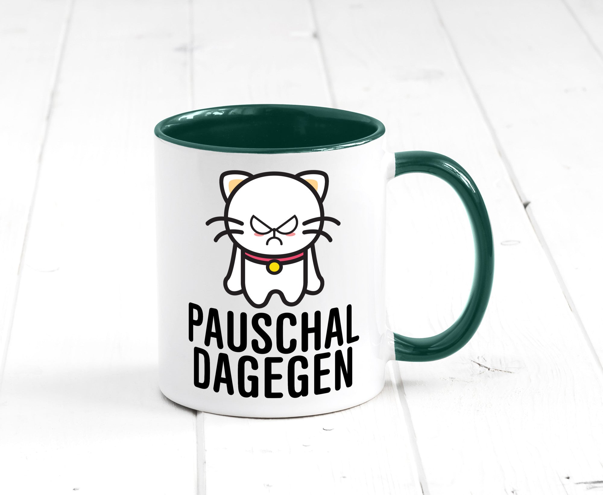 Pauschal dagegen | Katze Wut Geschenk Tierliebhaber Humor lustiger Spruch Tasse