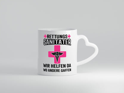 Rettungssanitäter | wir helfen wo andere Gaffen Geschenk Humor Geschenkidee