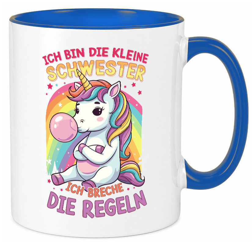 Bin die Kleine schwester ich breche Regeln | Einhorn Humor Geschenkidee Tasse