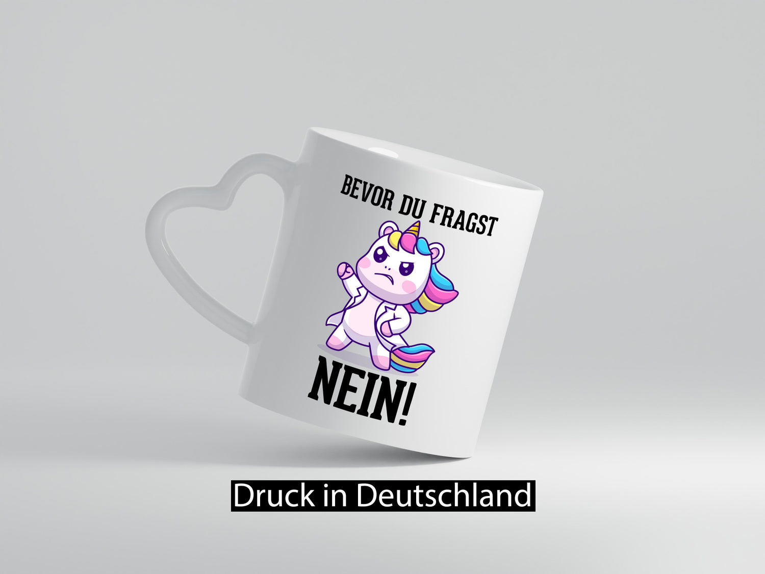 Bevor du fragst Nein | Einhorn Wütendes lustig Humor Geschenkidee Geschenk Tasse