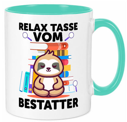 Relax Tasse: Bestatter | Bestattung Totengräber Humor Geschenkidee Tasse