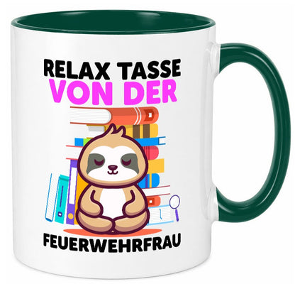 Relax Tasse: Feuerwehrfrau | Feuerwehr Geschenkidee Humor Tasse