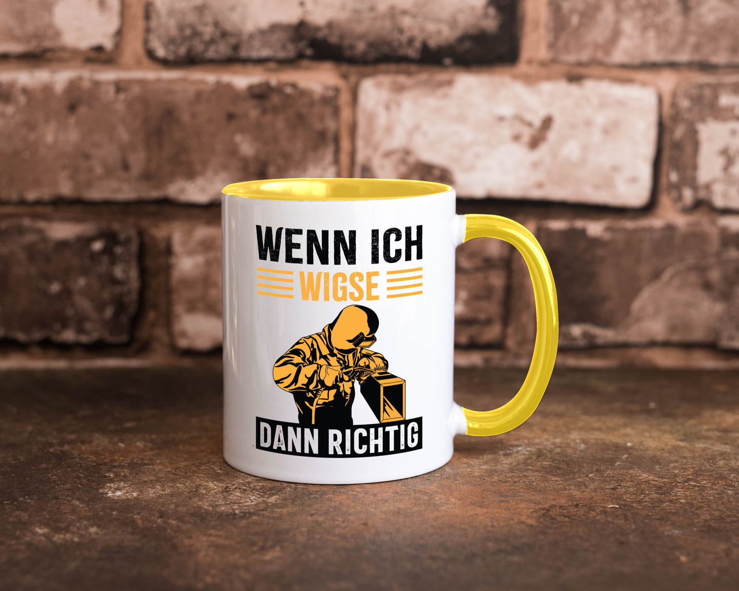 Wenn, dann richtig | Schweisser Geschenkidee Humor Tasse