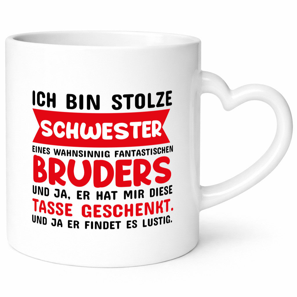 Ich bin stolze Schwester lustiger Spruch Geschenk Humor Geschenkidee Tasse