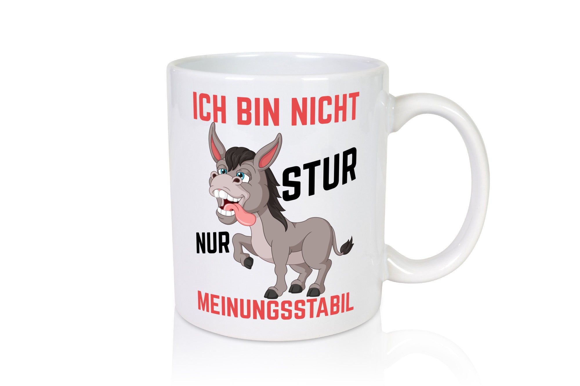 Ich bin nicht stur | Eigene Meinung Sturer Esel Comic Geschenk Humor