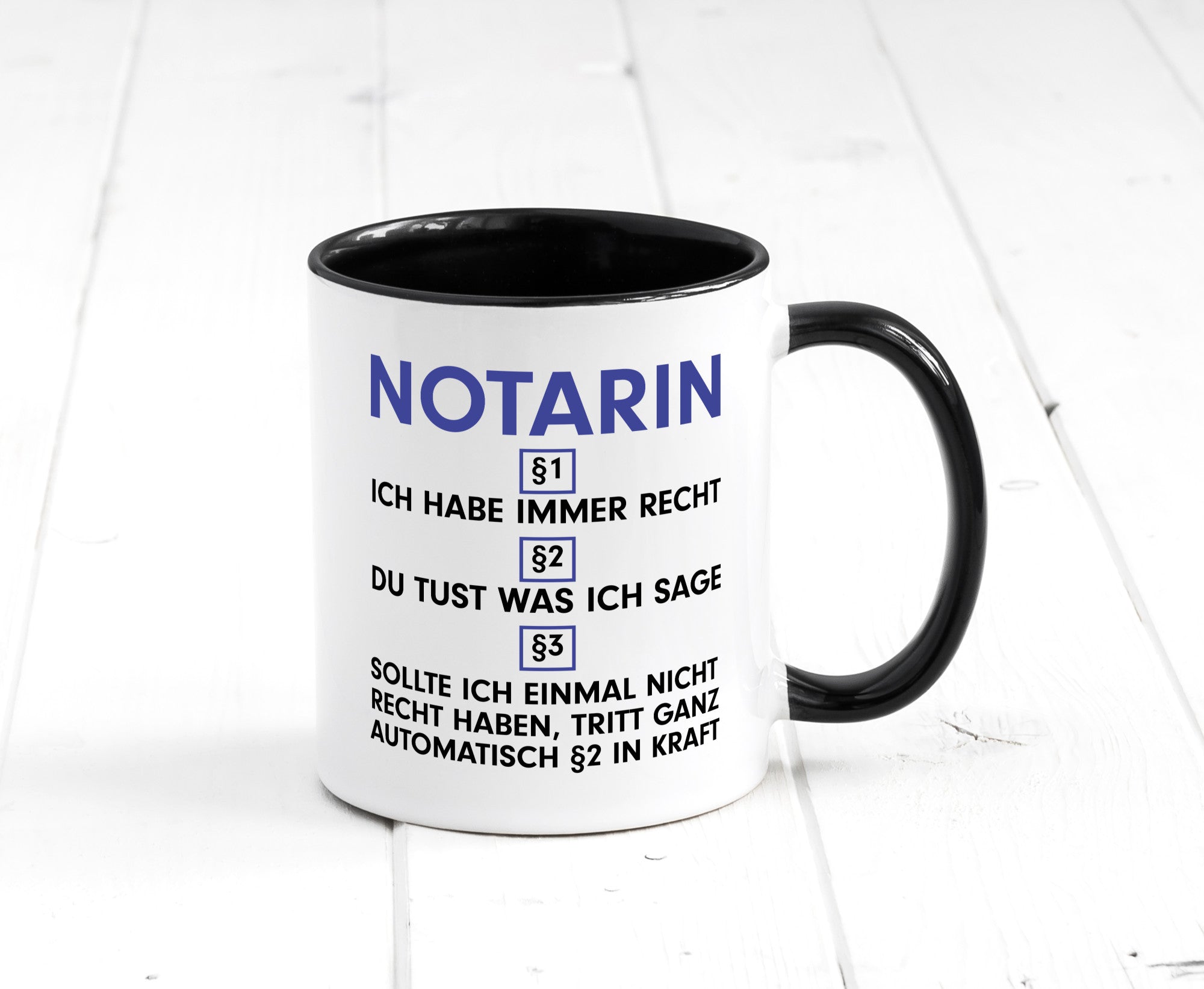 Ich habe immer Recht Notarin | Juristin v2 lustiger Spruch Geschenk Humor