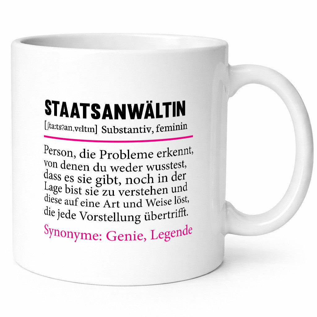 Staatsanwältin | Spruch Anwältin Humor lustig Geschenkidee Geschenk Tasse
