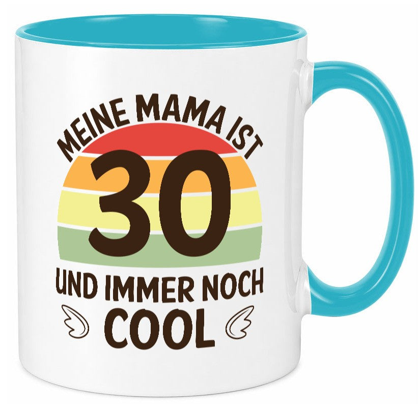 Mama 30, noch cool | Flügel lustig Familie Geschenkidee Geschenk Tasse