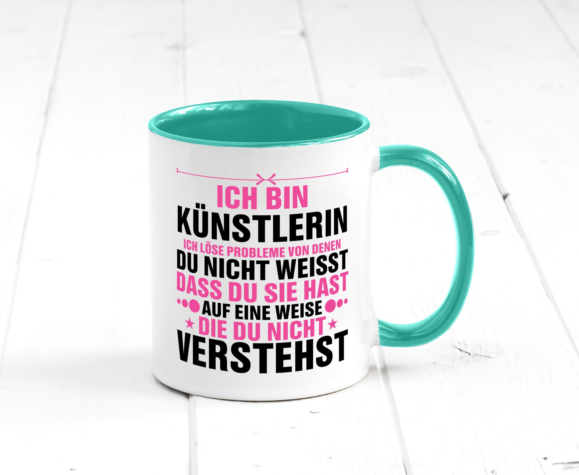 Löse Probleme: Künstlerin | Kunst v2 Geschenkidee Humor Tasse