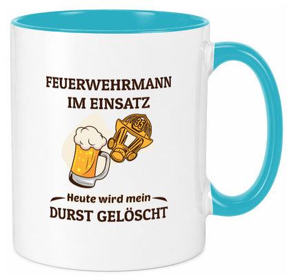 Heute wird mein durst gelöscht | Feuerwehrmann Bier lustiger Spruch Geschenk Tasse