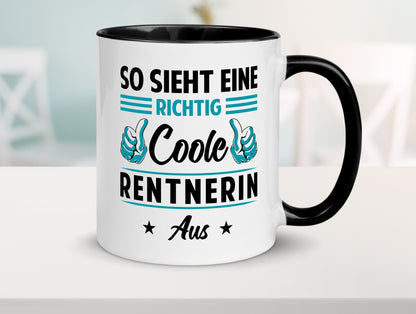 Eine richtig coole Rentnerin aus | Ruhestand Rente Geschenkidee Jubiläum Humor Tasse