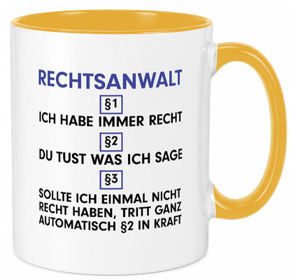 Ich habe immer Recht Rechtsanwalt | Anwalt Jurist Geschenk Humor Geschenkidee