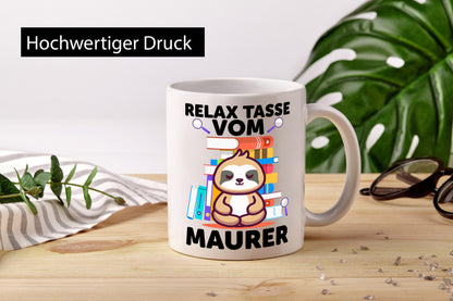 Relax Tasse: Maurer | Bau Handwerker Geschenkidee Humor Tasse