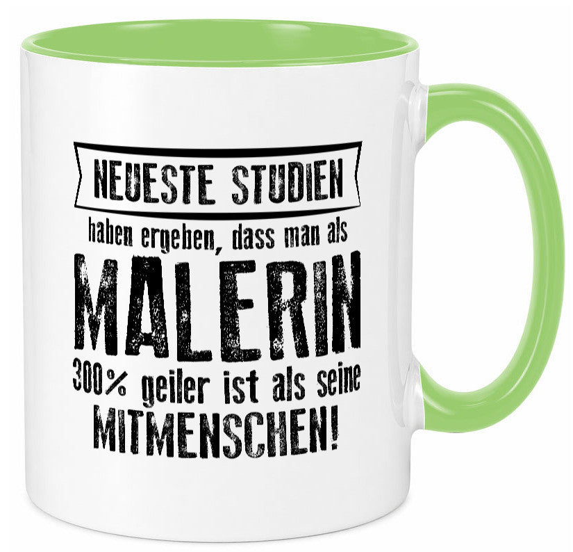 Neuste Studien: Malerin | Malerinnen lustig Humor Geschenkidee Geschenk Tasse