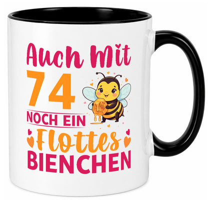 74. Geburtstag | Flottes Bienchen 74 Jahre v2 Geschenkidee Humor Tasse
