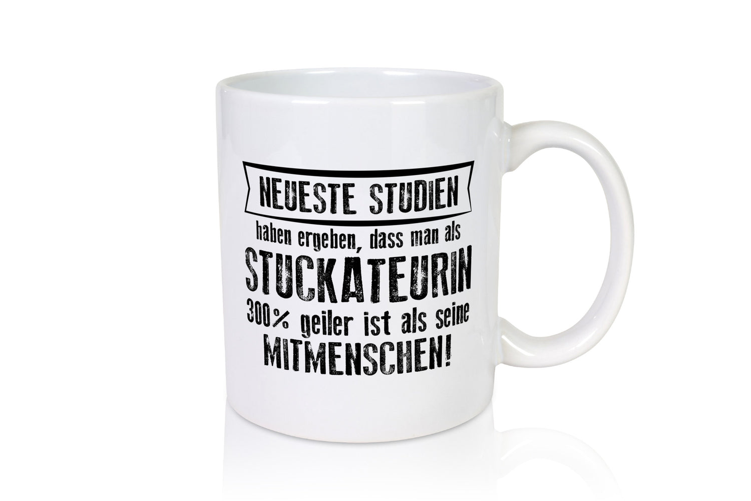 Neuste Studien: Stuckateurin | Innenausbau Geschenkidee Humor Tasse