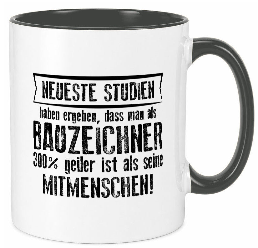 Neuste Studien: Bauzeichner | Zeichner Humor Geschenkidee Tasse