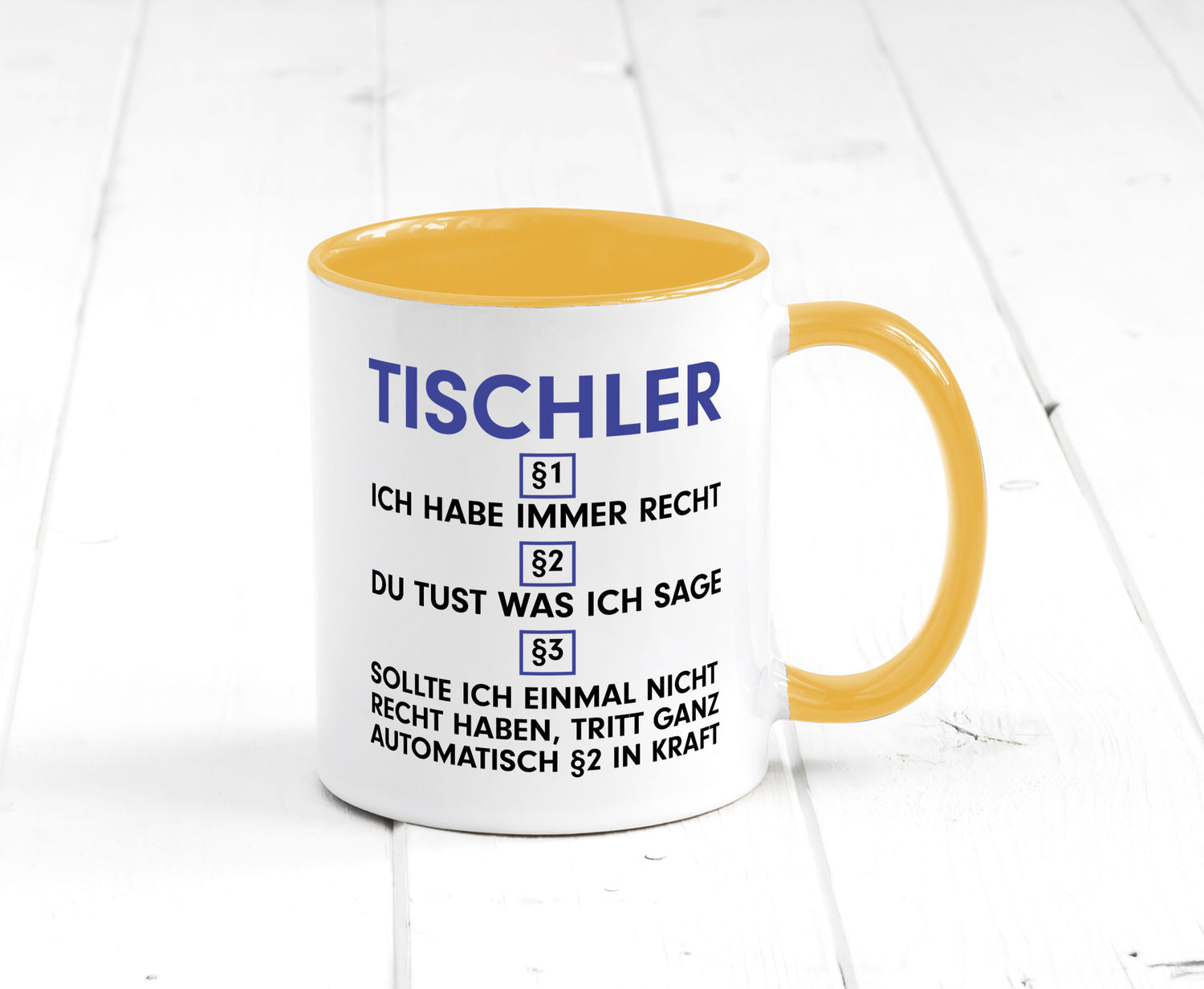 Ich habe immer Recht Tischler | Handwerk Beruf Tischlerei v2 lustiger Spruch
