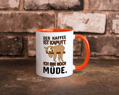 Der Kaffee ist kaputt v2 Geschenk Humor Geschenkidee lustiger Spruch Tasse