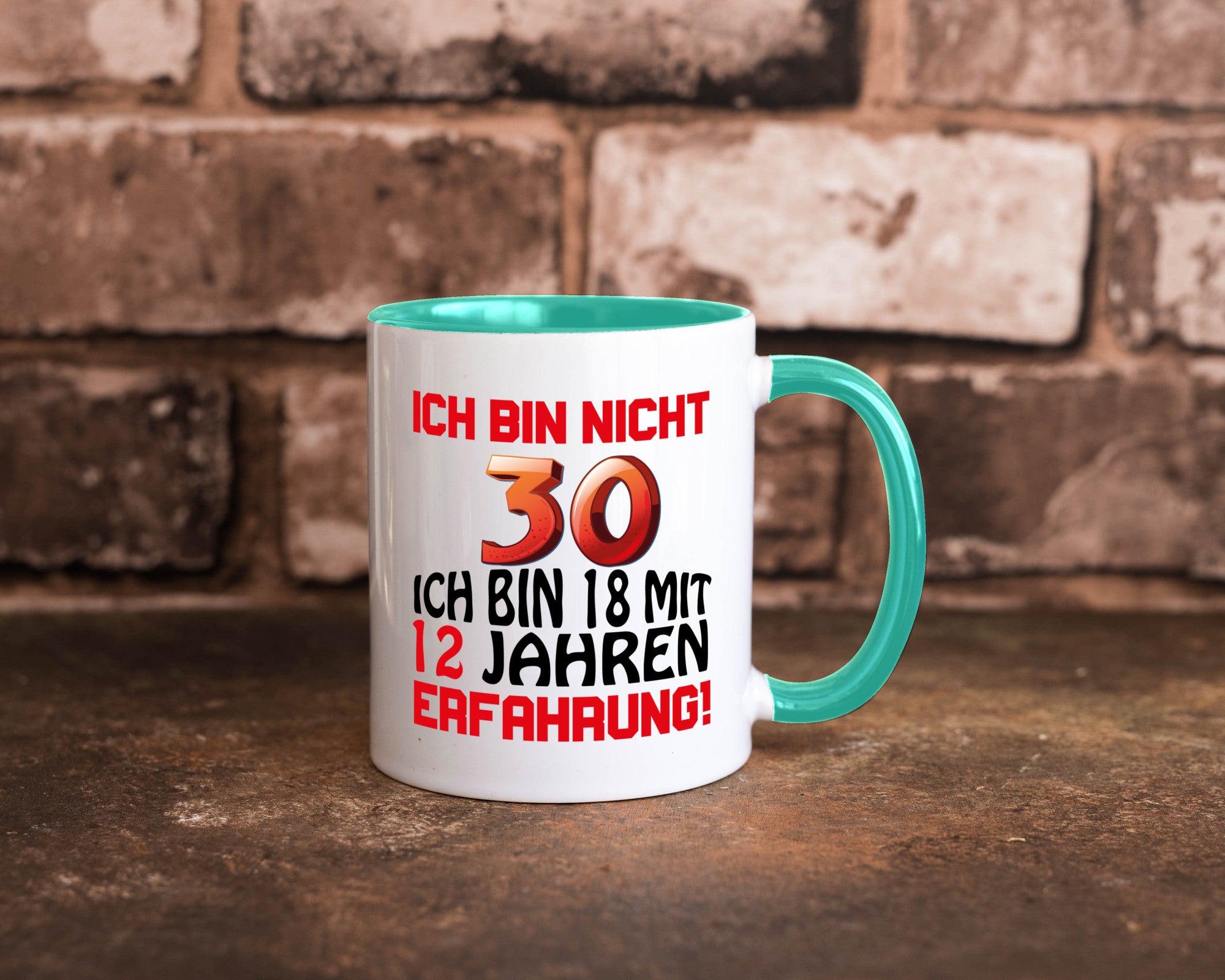 Ich bin nicht 30. lustiger Spruch Geschenk Humor Geschenkidee Tasse