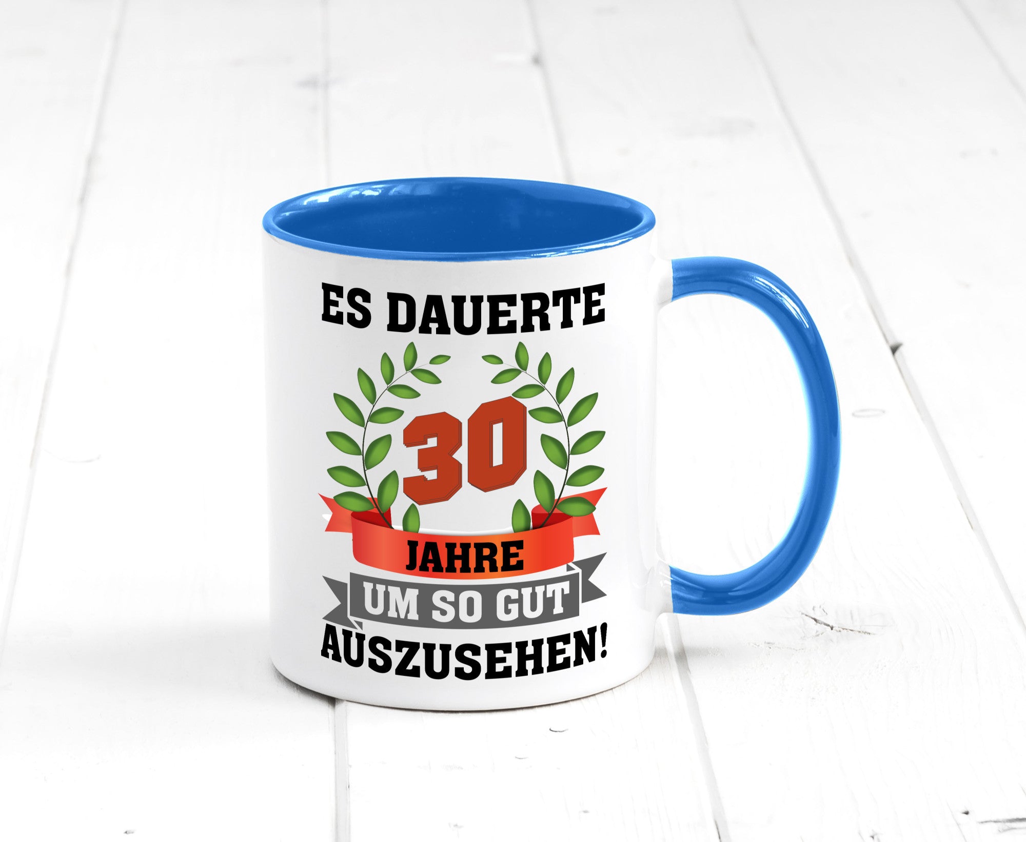 Gut Aussehen | 30 Jahre alt Ich sehe geil aus Humor Geschenkidee Tasse