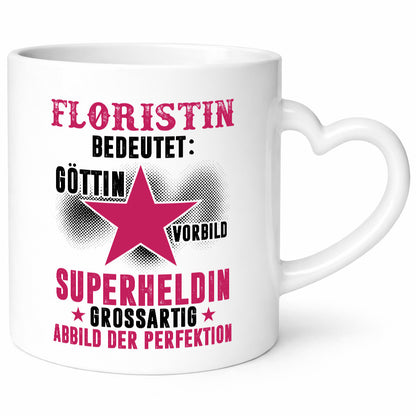 Bedeutung von Floristin | Blumen Verkäuferin Humor Geschenkidee Tasse