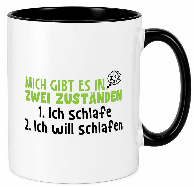Zwei Zustände | Schlaf Faulpelz Schlafmütze Müdigkeit lustig Humor Geschenkidee Tasse