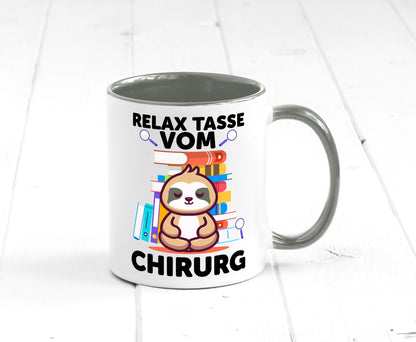Relax Tasse: Chirurg | Medizin Chirurgie Geschenk Humor Geschenkidee lustiger