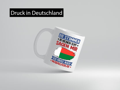 Madagaskar | Urlaub Stimmen in meinem Kopf Traumland Geschenkidee Humor Tasse