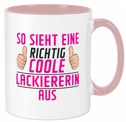 Richtig Coole Lackiererin | lackieren Geschenkidee Humor Tasse