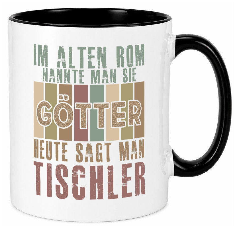 Heute sagt man: Tischler | Handwerk Beruf Tischlerei Geschenk Arbeit Kollegen