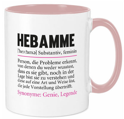 Hebamme | Spruch Geburtshilfe Beruf lustig lustiger Geschenk Arbeit Kollegen Tasse