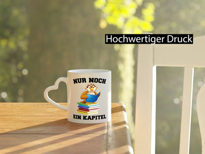 Nur noch ein Kapitel lustig Humor Geschenkidee Geschenk Tasse