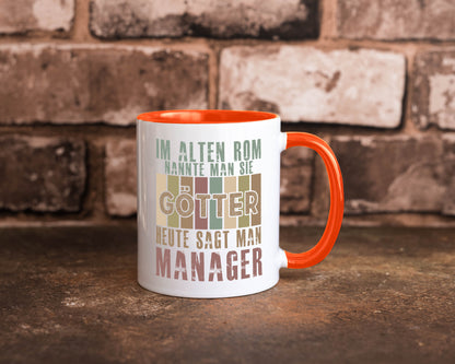 Heute sagt man: Manager | Management Humor Geschenkidee Tasse