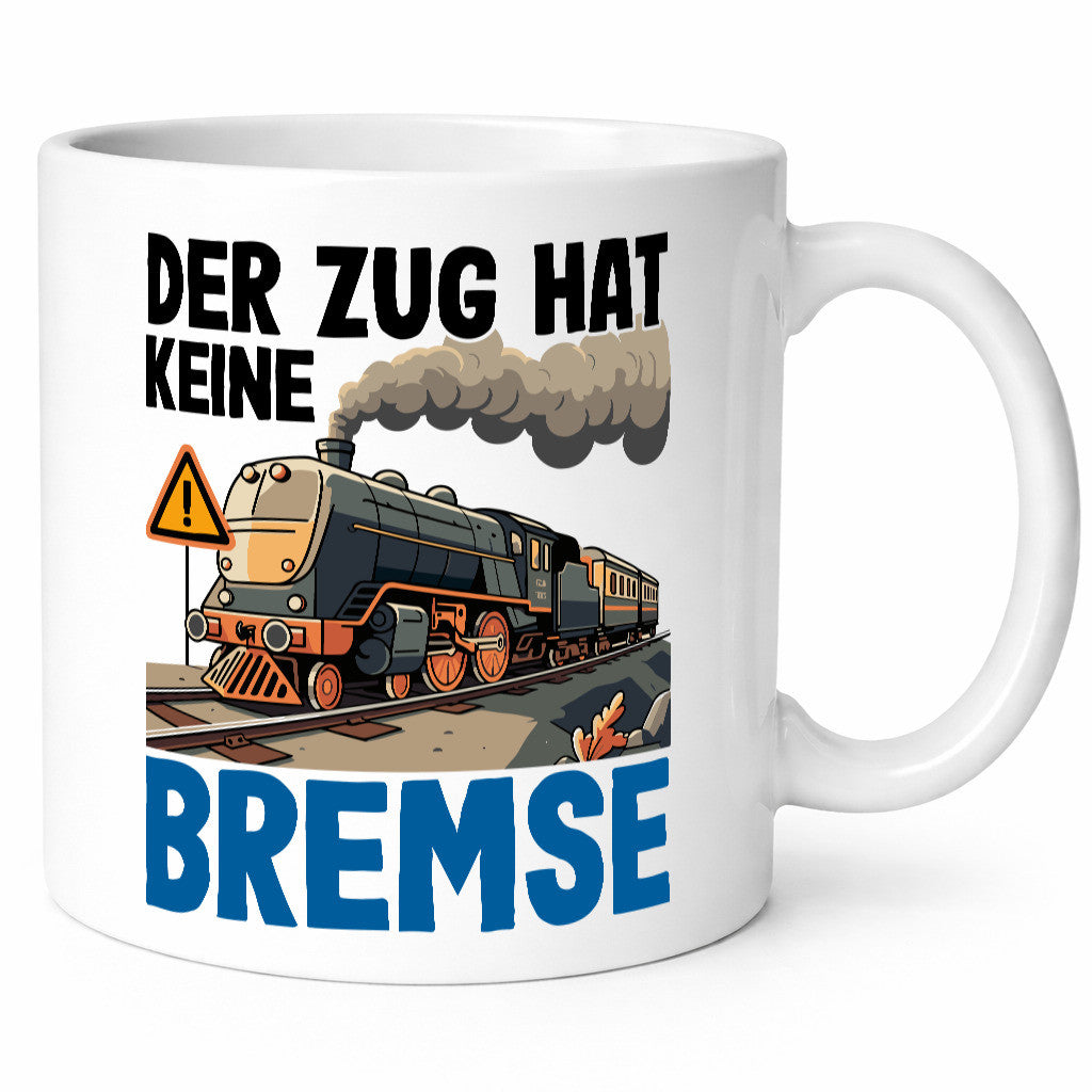 Der Zug hat keine Bremse | Zugführer Geschenk Humor Geschenkidee lustiger
