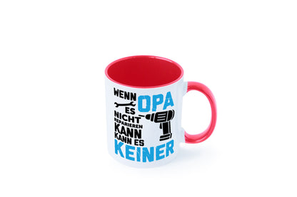Wenn opa es nicht Reparieren kann | für alles Geschenkidee Familie Humor Tasse