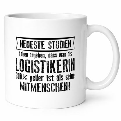 Neuste Studien: Logistikerin | Logistik Humor Geschenkidee Tasse