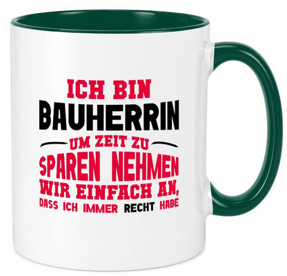 Bauherrin Tasse | witziger Spruch Hausbau Chefin lustig Arbeit Kollegen Büro
