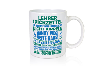 Lehrer Spickzettel | Beruf Tasse lustiger Spruch vl2 Geschenk Arbeit Kollegen