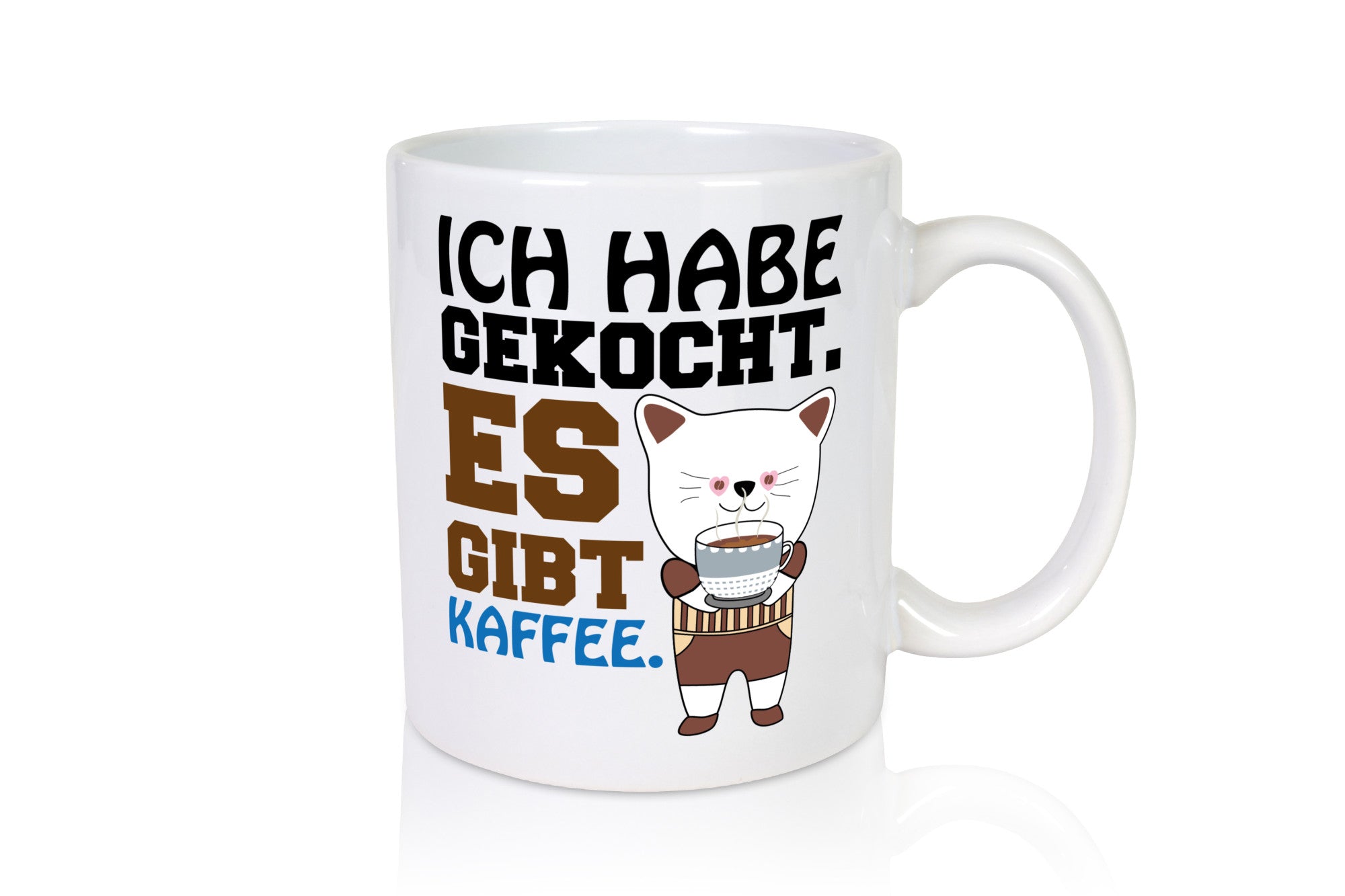 Es gibt Kaffee lustiger Spruch Geschenk Humor Geschenkidee Tasse