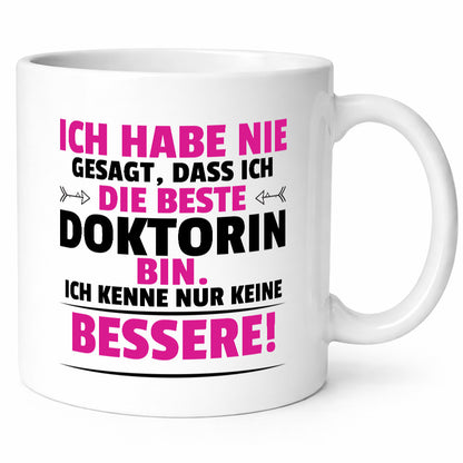 Die Beste Doktorin | Doktorand Doktortitel Humor Geschenkidee Tasse