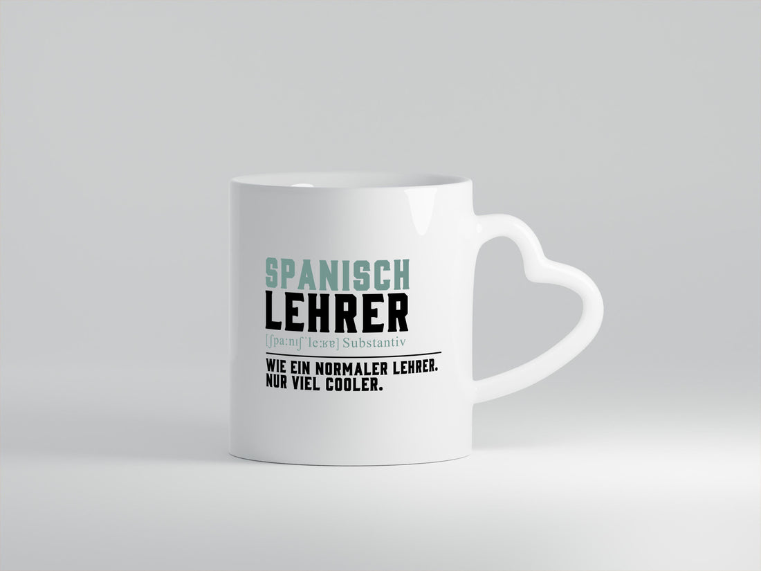 Spanischlehrer | Lehrer Unterricht Lieblingslehrer Humor Geschenkidee Tasse