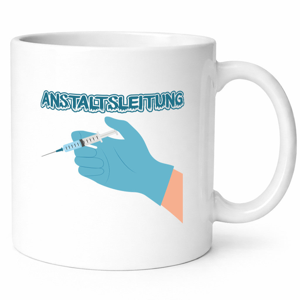 Anstaltsleitung Geschenkidee Humor Tasse
