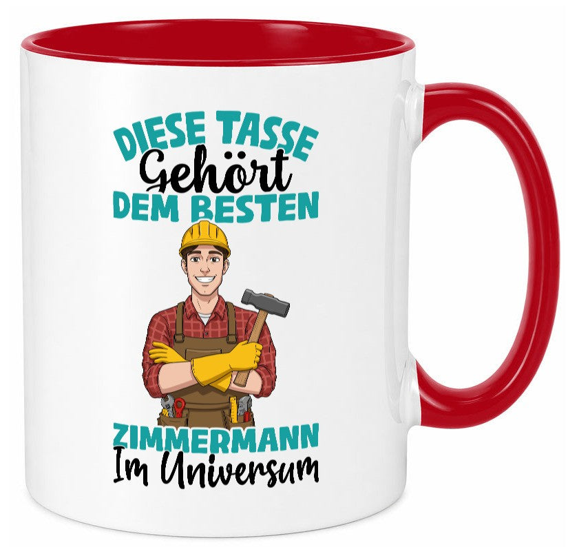Im Universum: Zimmermann | Handwerker Holzbau Humor Geschenkidee Tasse
