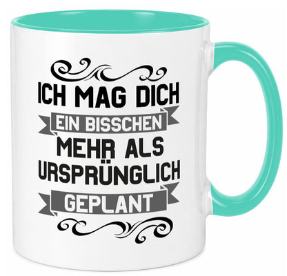 Ich mag dich mehr als geplant | Best Freinds Freundschaft Geschenkidee Humor