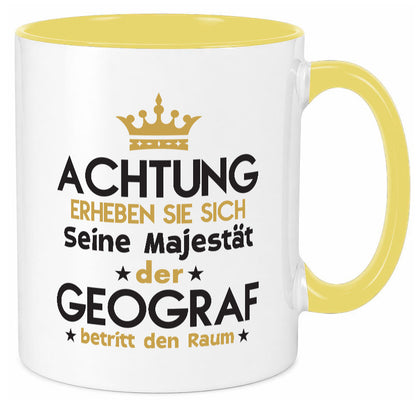 Seine Majestät Geograf | Geografie lustig Humor Geschenkidee Geschenk Tasse