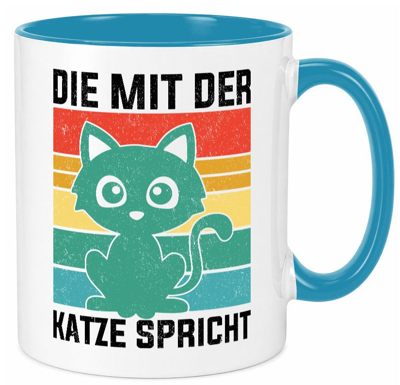 Die mit der Katze Spricht | Katzenmama Katzenliebhaber lustiger Spruch Geschenk Tasse